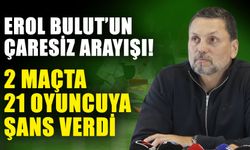 Erol Bulut’un çaresiz arayışı! 2 maçta 21 oyuncuya şans verdi