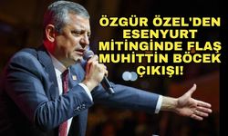 Özgür Özel'den Esenyurt mitinginde flaş Muhittin Böcek çıkışı! “Muhittin Böcek neyi itiraf edecek?”