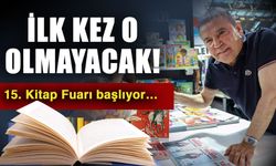 İlk kez o olmayacak! 15. Kitap Fuarı başlıyor…