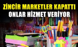 Zincir marketler kapattı onlar hizmet veriyor