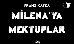 Edebiyatın en tutkulu aşkı sahneye taşınıyor... "Milena'ya Mektuplar" Antalya'da