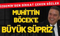 Özdemir'den dikkat çeken sözler... Muhittin Böcek'e büyük sürpriz