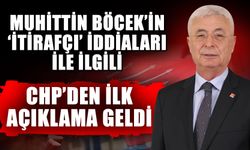 Muhittin Böcek’in ‘İtirafçı’ iddiaları ile ilgili CHP’den ilk açıklama geldi