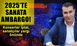2025’te Sanata Ambargo! Konserler iptal, sanatçılar yargı önünde