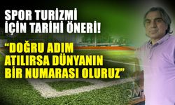 Spor turizmi için tarihi öneri! “Doğru adım atılırsa dünyanın bir numarası oluruz”