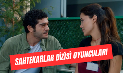 Sahtekarlar Dizisi Oyuncuları Yaşları: Tam Kadro ve Karakterler!