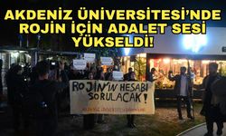 Akdeniz Üniversitesi’nde Rojin için adalet sesi yükseldi!