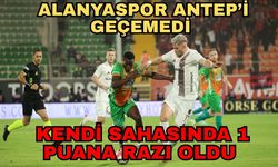 Alanyaspor Antep’i geçemedi: 0-0... Kendi sahasında 1 puana razı oldu