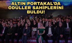 Antalya Altın Portakal Film Festivali’nde ödüller sahiplerini buldu!