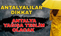 Antalyalılar dikkat! Gök gürültülü sağanak yağışlar geliyor