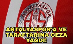 Antalyaspor'a PFDK şoku... Antalyaspor'a ve taraftarına ceza yağdı!