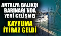 Antalya Balıkçı Barınağı’nda yeni gelişme! Kayyuma itiraz geldi