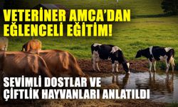 Veteriner Amca’dan eğlenceli eğitim! Sevimli dostlar ve çiftlik hayvanları anlatıldı