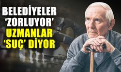 Belediyeler ‘Zorluyor’ uzmanlar ‘Suç’ diyor