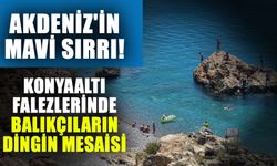 Akdeniz'in mavi sırrı! Konyaaltı falezlerinde balıkçıların dingin mesaisi...