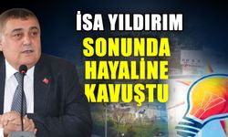 İsa Yıldırım sonunda hayaline kavuştu