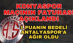Konyaspor maçının faturası açıklandı! 1 puanın bedeli Antalyaspor’a ağır oldu