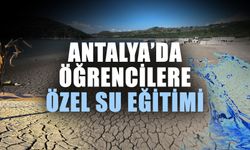 Antalya’da öğrencilere özel su eğitimi