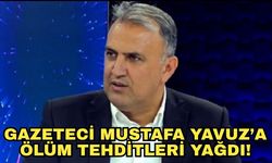 Gazeteci Mustafa Yavuz’a ölüm tehditleri yağdırdı!
