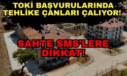TOKİ başvurularında tehlike çanları çalıyor! Sahte SMS’lere dikkat!