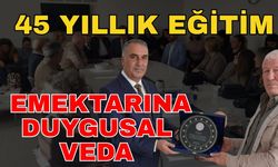 45 yıllık eğitim emektarına duygusal veda