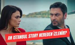 An İstanbul Story Nereden İzlenir? Sinema Ünsal ve Ozan Akbaba’nın Yeni Dizisi!