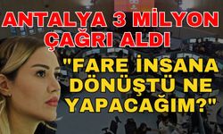 Antalya 3 milyon çağrı aldı