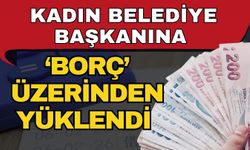 Antalya’nın kadın belediye başkanına ‘Borç’ üzerinden yüklendi