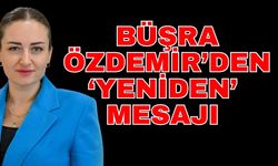 Büşra Özdemir’den ‘Yeniden’ mesajı