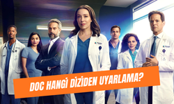 Doc Hangi Diziden Uyarlama? Konusu Ne?