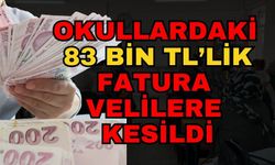 Okullardaki 83 bin TL’lik fatura velilere kesildi