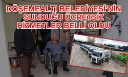 Döşemealtı Belediyesi'nin sunduğu hizmetler belli oldu
