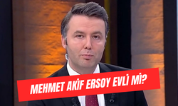 Gazeteci Mehmet Akif Ersoy Evli Mi? Kaç Çocuğu Var?