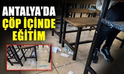 Antalya’da çöp içinde eğitim