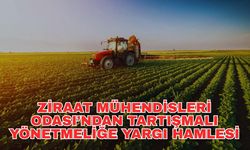 Ziraat Mühendisleri Odası’ndan tartışmalı yönetmeliğe yargı hamlesi