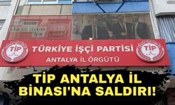 TİP Antalya İl Binası'na saldırı!