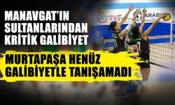 Manavgat’ın Sultanlarından kritik galibiyet... Murtapaşa henüz galibiyetle tanışamadı