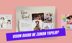 Vision Board Ne Zaman Yapılır? 2026 Görselleri Bulma ve Fikirler!