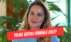 Yıldız Asyalı Kiminle Evli? Çocuğu Var Mı?