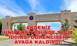 Akdeniz Üniversitesi'nde taciz iddiası öğrencileri ayağa kaldırdı!
