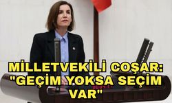 CHP'li Coşar'dan emekli aylığına zehir zemberek açıklama! "Geçim yoksa seçim var"