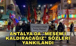 Antalya'da "MESEM'i kaldıracağız" sözleri yankılandı