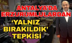 Antalya’da Erzurumlulardan ‘Yalnız bırakıldık’ tepkisi! Antalya’daki tanıtım günlerine Erzurum duyarsız kaldı