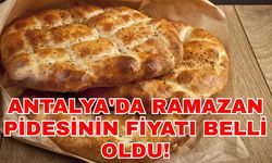 Antalya'da Ramazan pidesinin fiyatı belli oldu! Antalya'da Ramazan pidesi ne kadar?