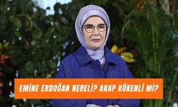 Emine Erdoğan Nereli? Arap Kökenli Mi?