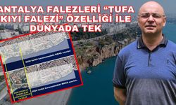Antalya Falezleri ‘Tufa Kıyı Falezi’ özelliği ile dünyada tek