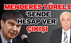 Menderes Türel’e ‘Hesap ver’ çıkışı