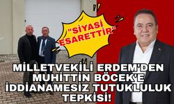 Milletvekili Erdem'den Muhittin Böcek'e iddianamesiz tutukluluk tepkisi! "Siyasi esarettir"