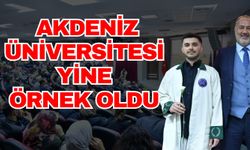 Akdeniz Üniversitesi yine örnek oldu