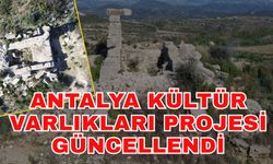 Antalya Kültür Varlıkları projesi güncellendi
